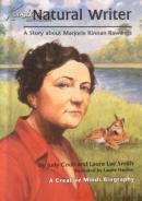 《创新天才传记》系列：Natural Writer, A Story about Marjorie Kinnan Rawlings 自然作家，玛约丽.凯能.罗林斯的故事