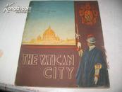 THE VATICAN CITY梵蒂冈城       [1940年版 12开意大利的印刷原版铜版图片集]            19.8×24厘米 刘贤立钤印藏书