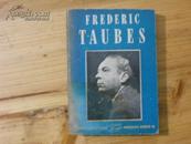 Frederic Taubes （老版本. 英文原版画册）包邮