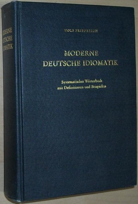 德语版 Moderne deutsche Idiomatik 现代德语成语词典 Wolf Friederich