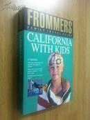 (Frommer\\\'s Family Travel Guide) California with Kids【与孩子一起畅游加州，英文原版】