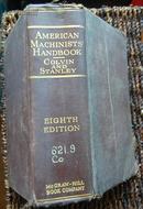 英文版：《American Machinists‘ Handbook（美国机械师手册）》【封二贴中英文对照的“美国新闻处图书馆”藏书票】