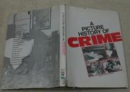 A PICTURE HISTORY OF CRIME（犯罪的历史影像）