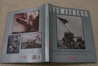 EYEWITNESS：150 YEARS OF PHOTOJOURNALISM(目击者：150年的新闻摄影)