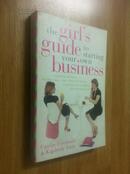 The Girl\\\'s Guide to Starting Your Own Business【女生自我创业指南，凯特琳·弗里德曼、金佰利·约里奥，英文原版】