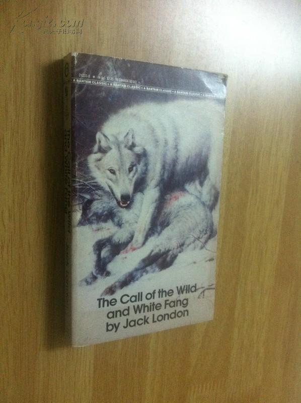 The Call of the Wild ; and, White Fang