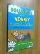 Solutions to a Healthy Lawn & Garden【健康草坪花园解决方案，迈尔斯·贝德，英文原版】