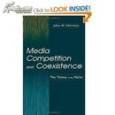 Media Competition and Coexistence 《媒体的竞争和共存》