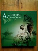 CHRISTIAN ARTS IN CHINA中国基督教艺术【英文】