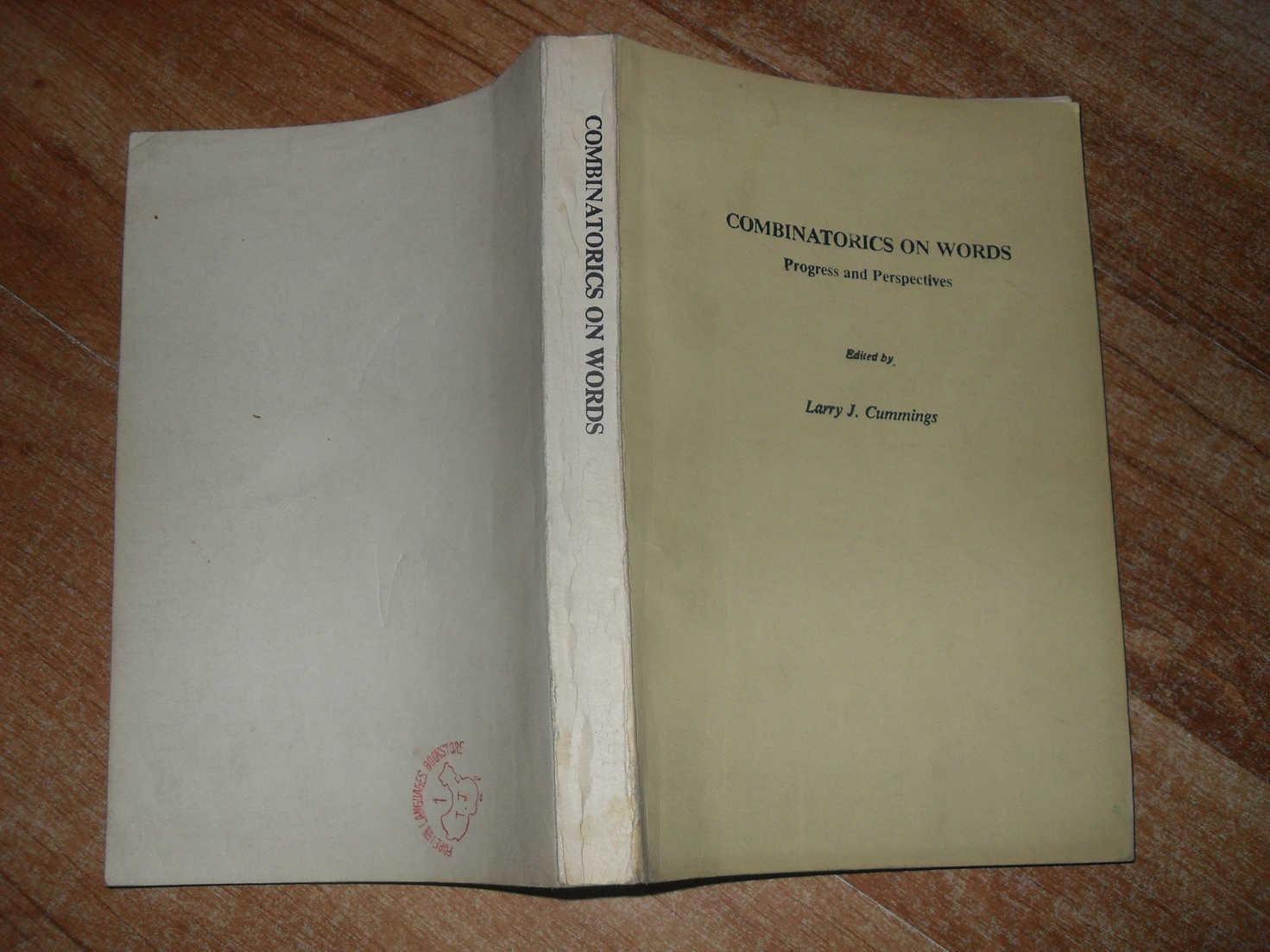 COMBINATORICS ON WORDS Progress and Perspectives/字的组合《进展与展望》【小16开英文版】 B22