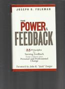 Joseph R. Folkman:The Power of Feedback : 35 Principles for Turning Feedback from Others into Personal and Professional Change 英文原版大精装