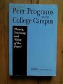 Peer Programs on the College Campus: Theory, Training, and \