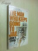 The Man Who Keeps Going to Jail