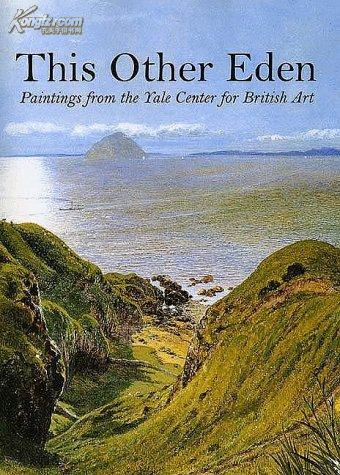 This Other Eden: Paintings from the Yale Center for British Art [精装]原装现货