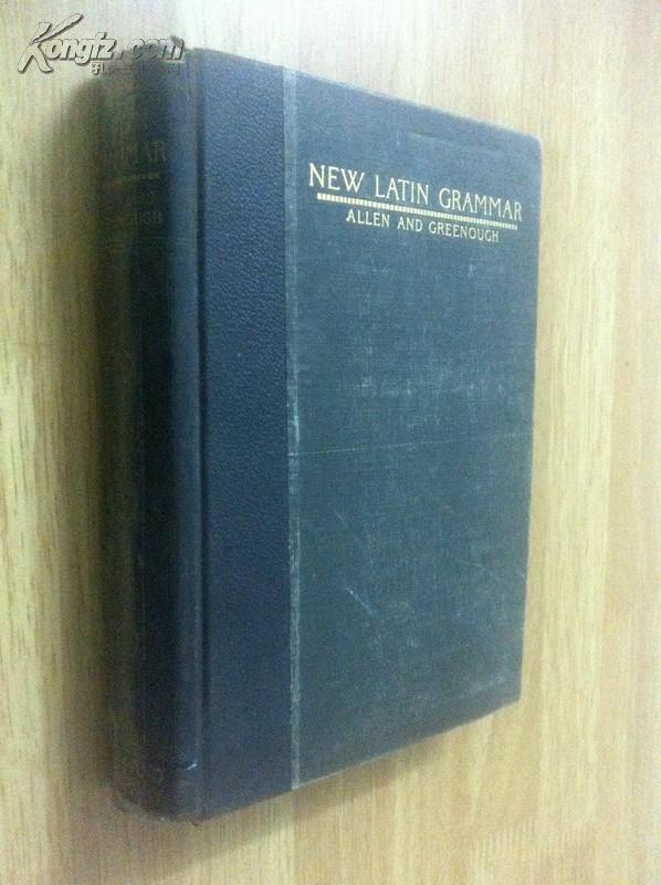 New Latin Grammar【新拉丁语语法，詹姆士·布拉斯瑞特·格里诺，1903年英文原版】