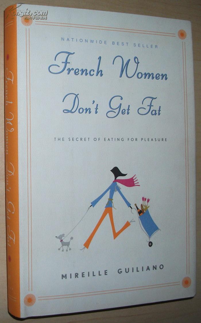 ◇英文原版书 French Women Don\'t Get Fat 精装 Mireille Guiliano