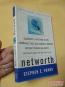 英文                 Networth：成功投资将通过Internet Boom盛行的公司    Networth: Successful Investing in the Companies That Will Prevail Through Internet Booms