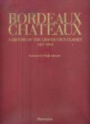 BORDEAUX CHATEAUX：A HISTORY OF THE GRANDS CRUS CLASSÉS 1855--2005（英文正版原版，8开精装）