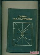 COSMIC ELECTRODYNAMICS宇宙电动力学【原版精装本】