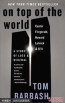 On Top of the World: Cantor Fitzgerald, Howard Lutnick, and 9/11: A Story of Loss and Renewal 英文原版 911