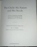 The child: his nature and his needs 这个孩子：他的天性和需求