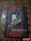 SHANGHAI LU：A COLLECTION OF STORIES BY WOMEN WRITERS