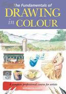 The Fundamentals of Drawing in Colour: A Complete Professional Course for Artists 绘画在色彩的基本原理