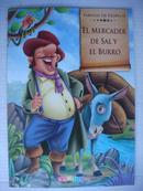 西班牙文童话 EL MERCADER DE SAL Y EL BURRO 全新大开本彩色图文本，铜版纸印刷