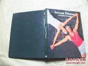 【英文原版】Sexual Fitness Complete Vitality（充满活力的性健康，16开精装，八五品）