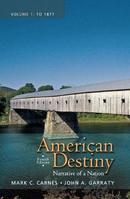 American Destiny(Volume 1:To 1877)