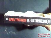 STANLEY POTTINGER  THE FOURTH PROCEDURE【缺正面书皮】
