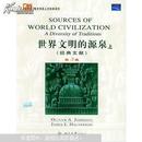 Sources of world civilization:A Diversity of traditions:经典文献.上