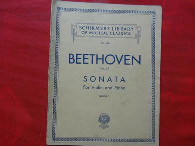 民国曲谱--BEETHOVEN Op. 30，No.24 SONATA(For Violin and Piano)小提琴钢琴曲谱