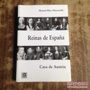 Reinas de Espana Casa de Austria  正版