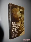 The Rise And Fall Of A Proper Negro by Leslie Alexander Lacy 英文原版