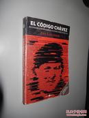 El Código Chávez: descifrando la intervención de los Estados Unidos en Venezuela 西班牙文原版