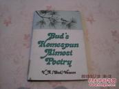 Bud s Homespun AImost Poetry