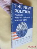 英文原版      New Politics, The America and the End of the Postwar World by Stillman and Pfaff