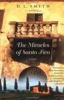 The Miracles of Santo Fico, a novel by D.L. Smith