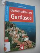 Genußradeln am Gardasee（德文原版，彩色插图+旅游线路图）封面过塑保护