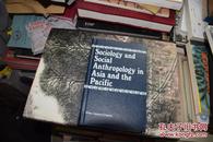 Sociology and Social Anthropology Asia and the Pacific亚洲和太平洋地区的社会学和社会人类学【英文原版书】