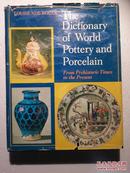 The Dictionary of World Pottery and Porcelain(From Prehistoric Times to the Present)