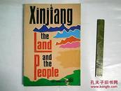 Xinjiang  the  land  and  the  people  新疆风物志