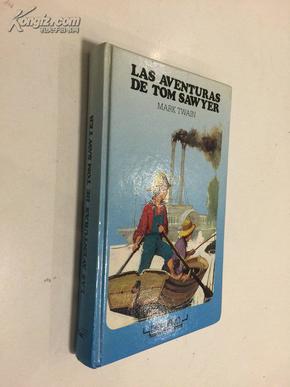 Las Aventuras de Tom Sawyer【汤姆·索亚历险记，马克·吐温，西班牙文原版】