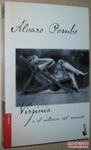 ◆西班牙语原版书 Virginia o el interior del mundo Alvaro Pombo