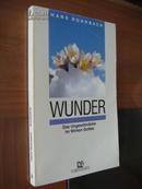 德语原版书 Wunder:Das Ungewohnliche im wirken gottes