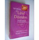 Manual of Lipid disorders:Reducin the risk for Coronary Heart Disease （2nd edition） 脂质紊乱手册－降低冠心病的风险