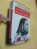 英文                希拉里·罗德姆（Hillary Rodham）的诱惑    The SEDUCTION OF HILLARY RODHAM by David Brock