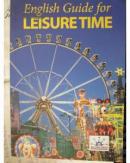 English Guide for LEISURE TIME 畅玩英语