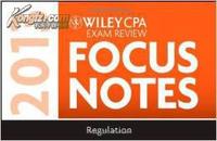 Wiley CPA Examination Review 2013 Focus Notes, Regulation